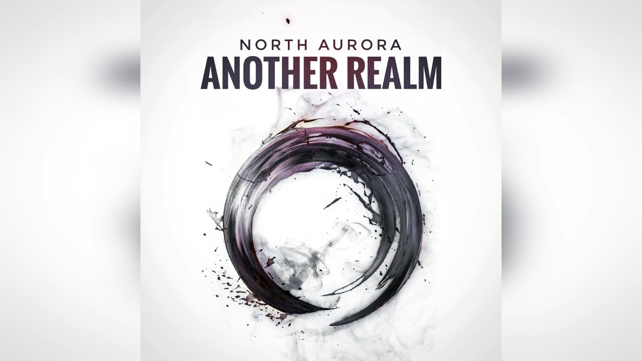 North Aurora - Another Realm