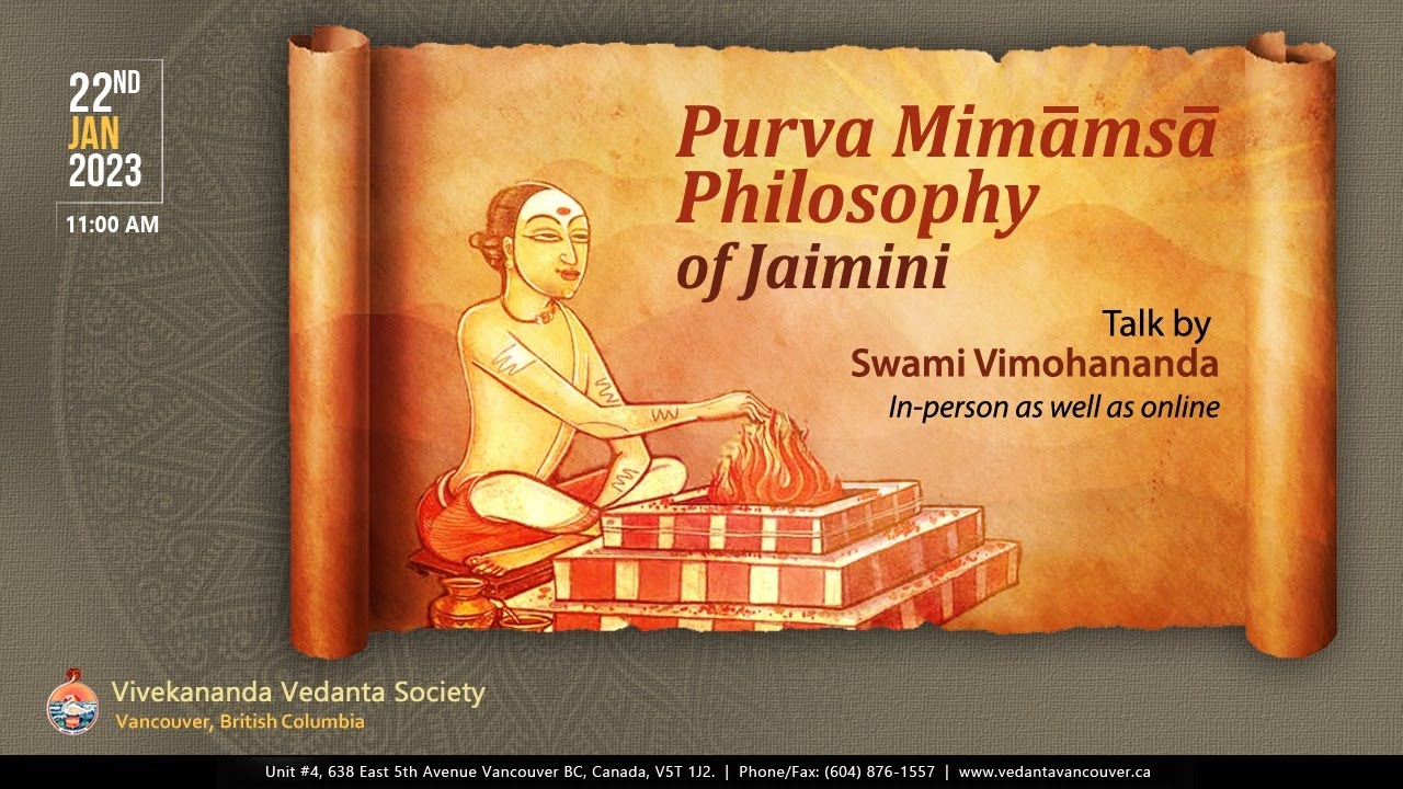 Purva Mimamsa Philosophy of Jaimini पूर्व मीमांसा (Part I) Swami Vimohananda