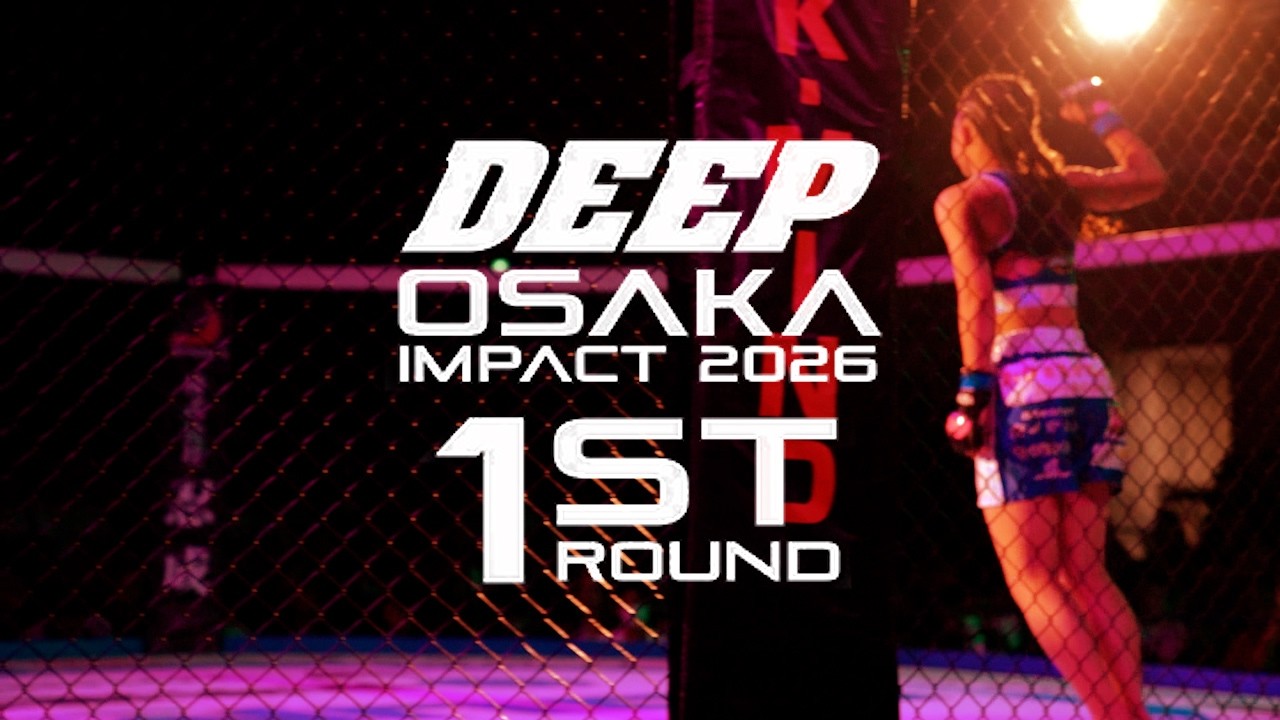 DEEP OSAKA IMPACT 2026 1st ROUND トレーラー
