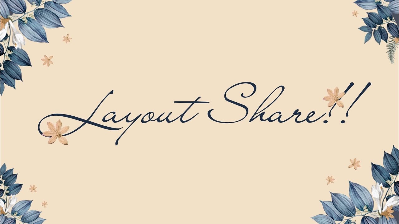 August Layout Share