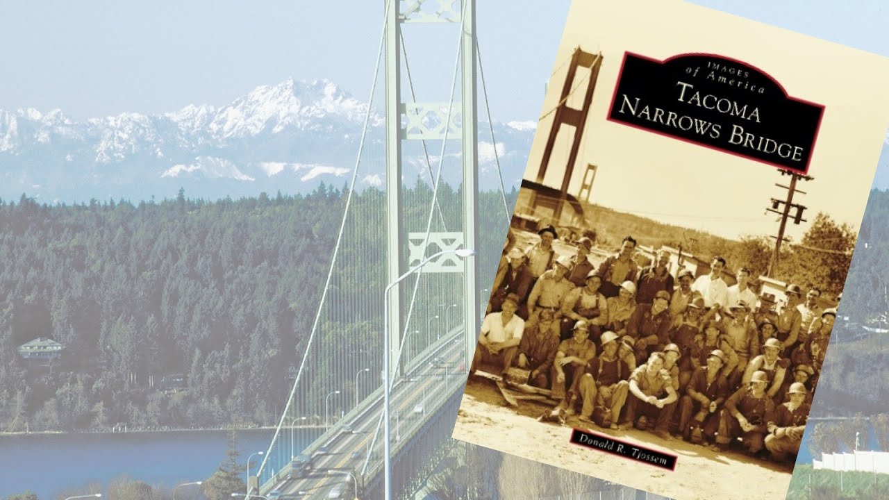 July 2021 Meeting: Tacoma Narrows Bridge
