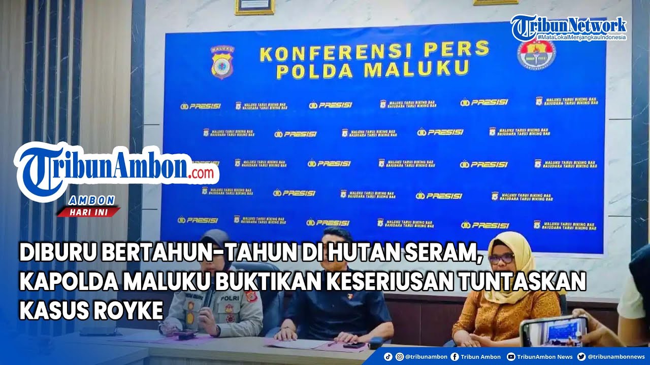 Diburu Bertahun tahun di Hutan Seram, Kapolda Maluku Buktikan Keseriusan Tuntaskan Kasus Royke