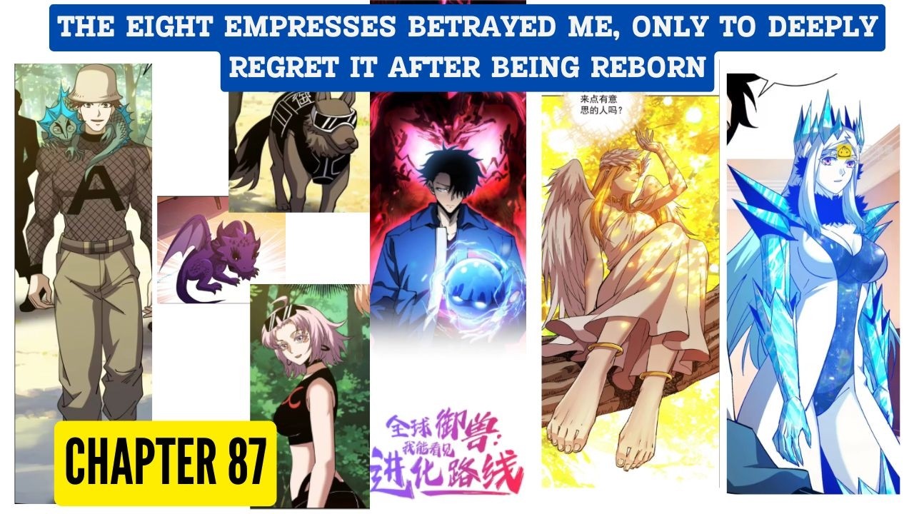 Global Beast Tamer: I Can See the Path of Evolution Chapter 87 [English Sub]
