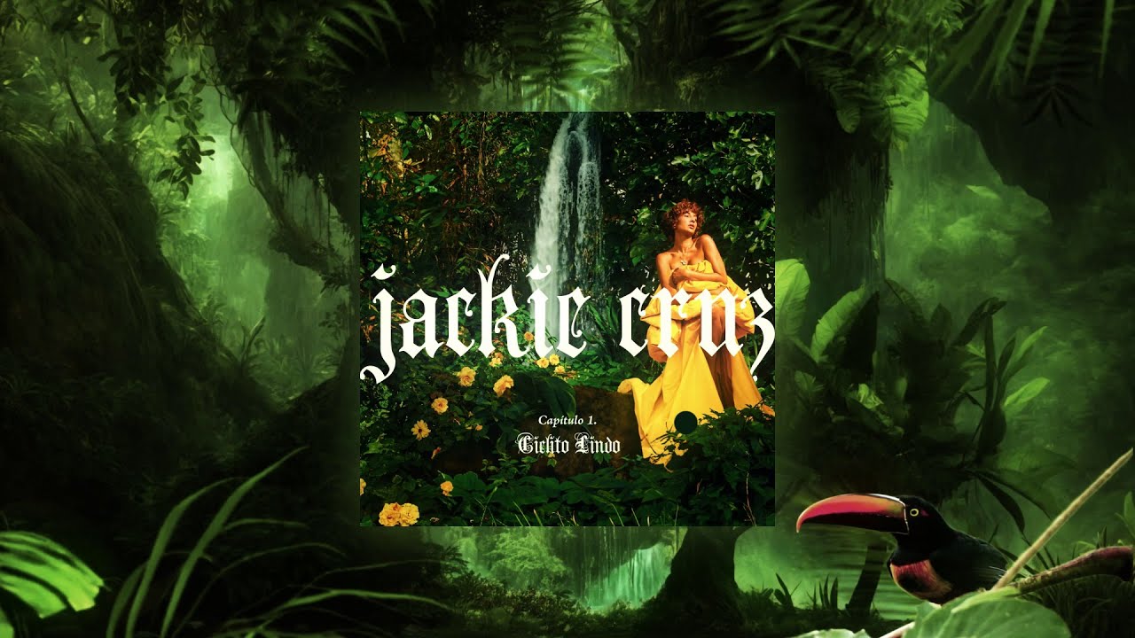 Jackie Cruz - Capítulo 1. Cielito Lindo (Visualizer)