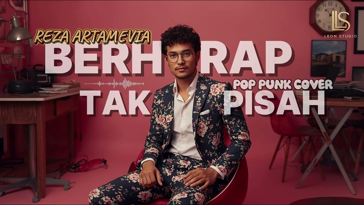 BERHARAP TAK BERPISAH - REZA ARTAMEVIA | POP PUNK COVER | LeonStudio