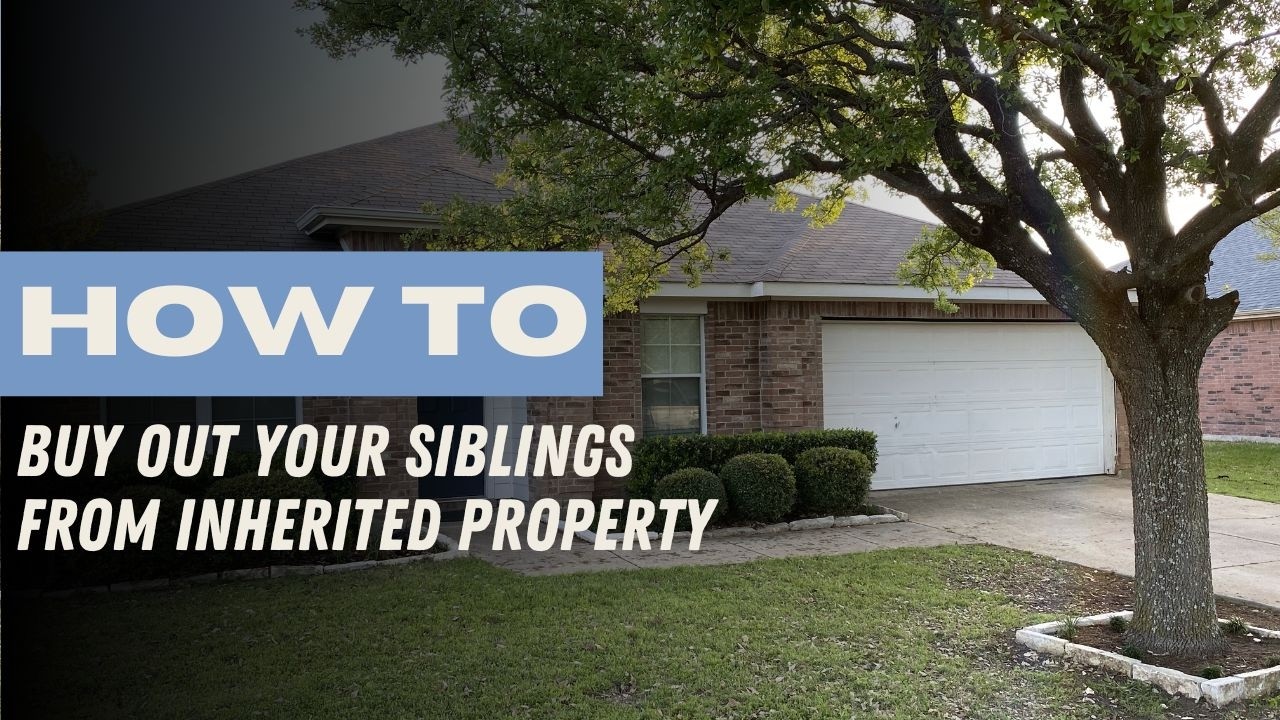 Creative Ways To Buy Out Your Siblings if You Have NO MONEY