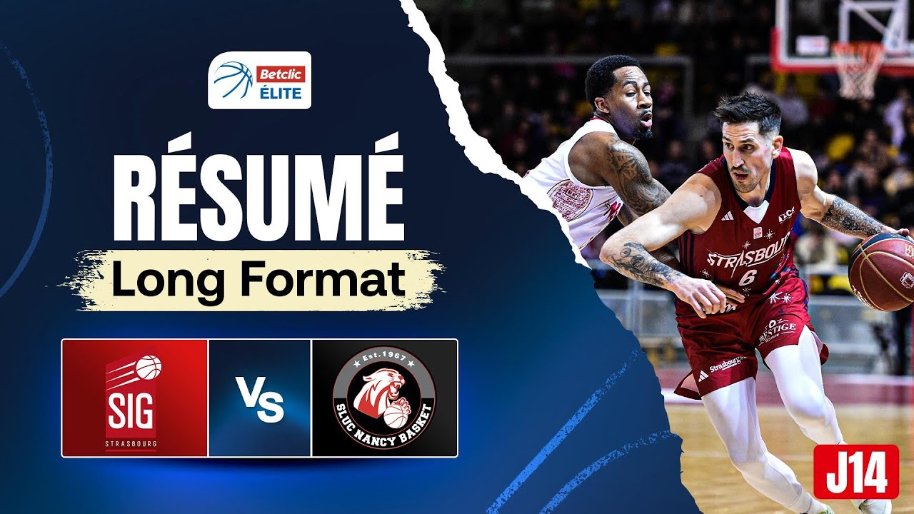 Strasbourg vs Nancy - Résumé Long Format - Betclic Elite J14