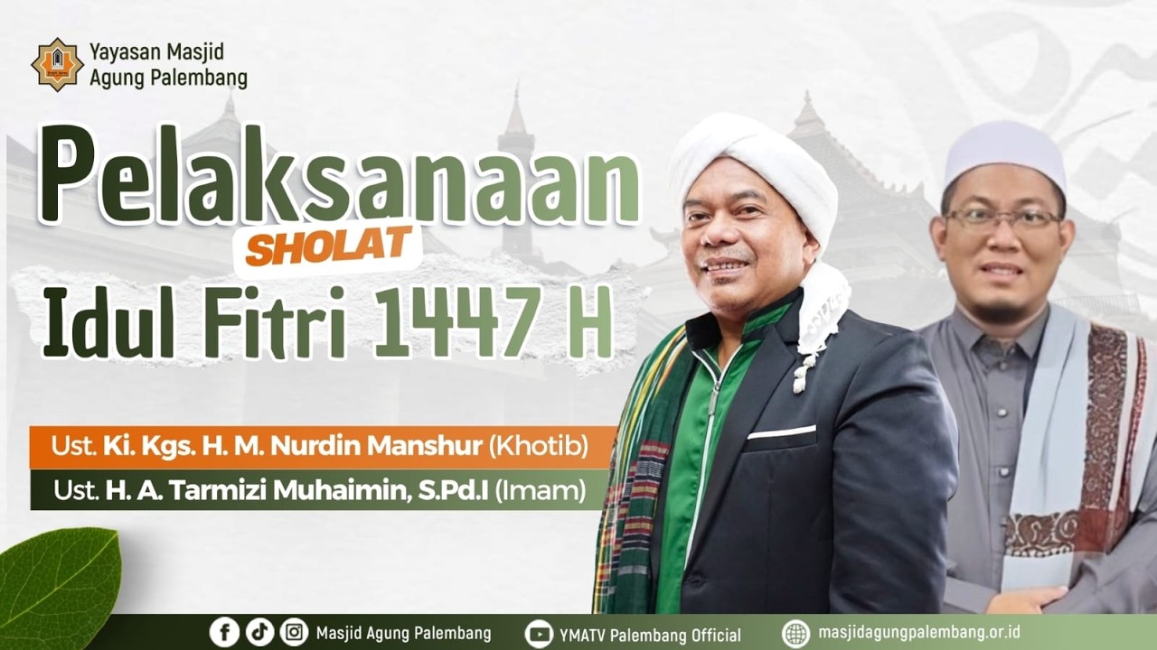 [LIVE] PELAKSANAAN SHOLAT IDUL FITRI |1 SYAWWAL 1447 H