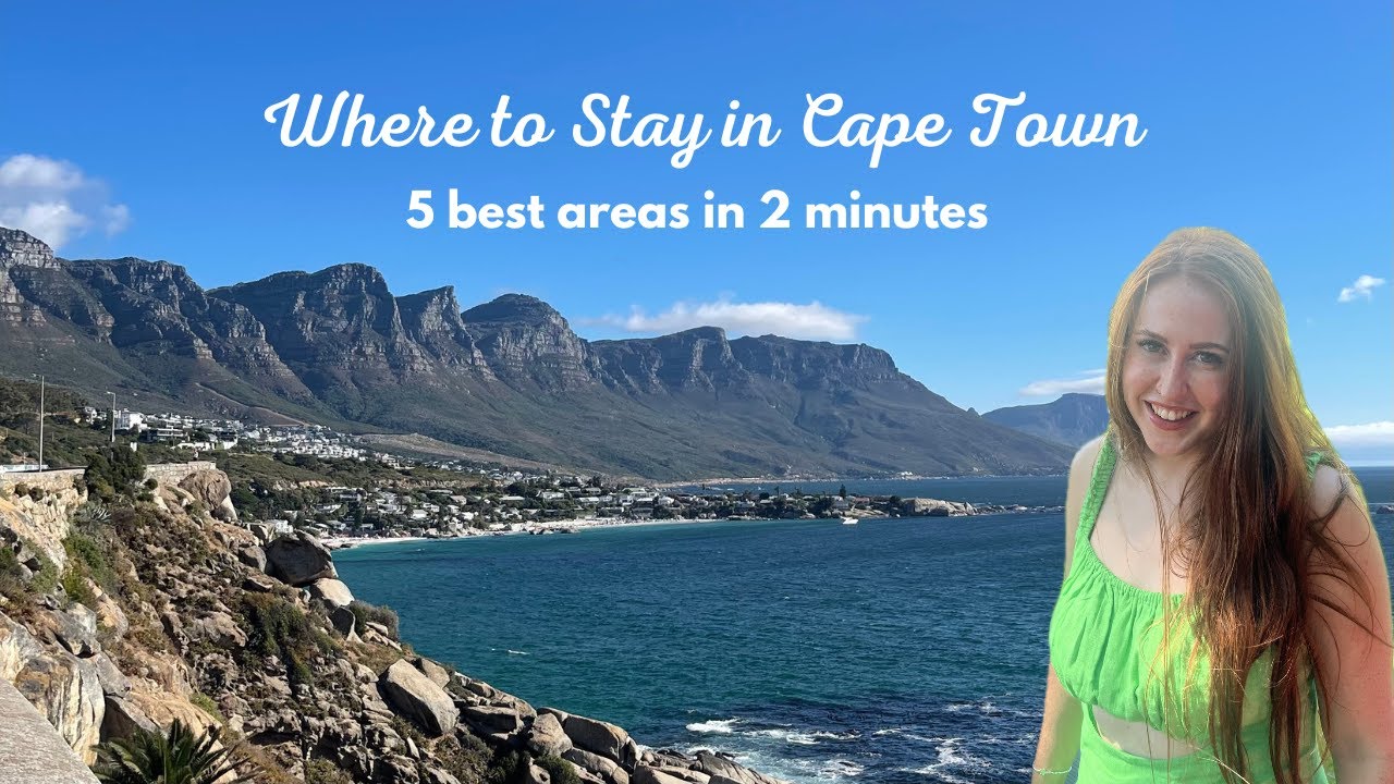 Where to Stay in Cape Town - 5 Best Areas in 2 Minutes