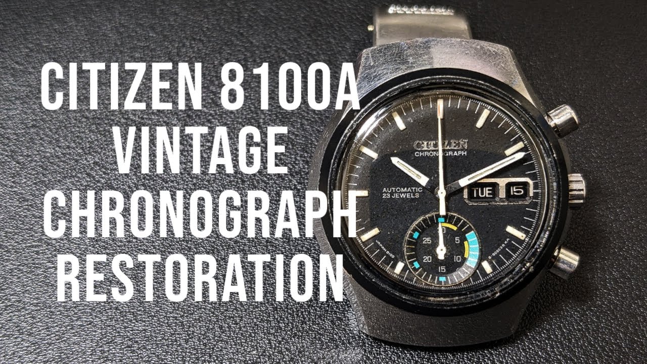 Citizen Vintage Chronograph Restoration - Caliber 8100A