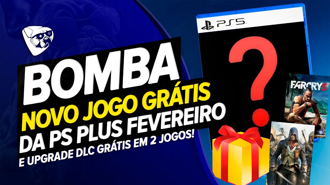 BOMBA! JOGO GR&Aacute;TIS Da PS PLUS De FEVEREIRO! E UPGRADE DLC GR&Aacute;TIS Em 2 JOGOS!