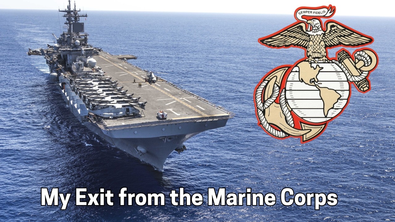 How I got out of the Marine corps