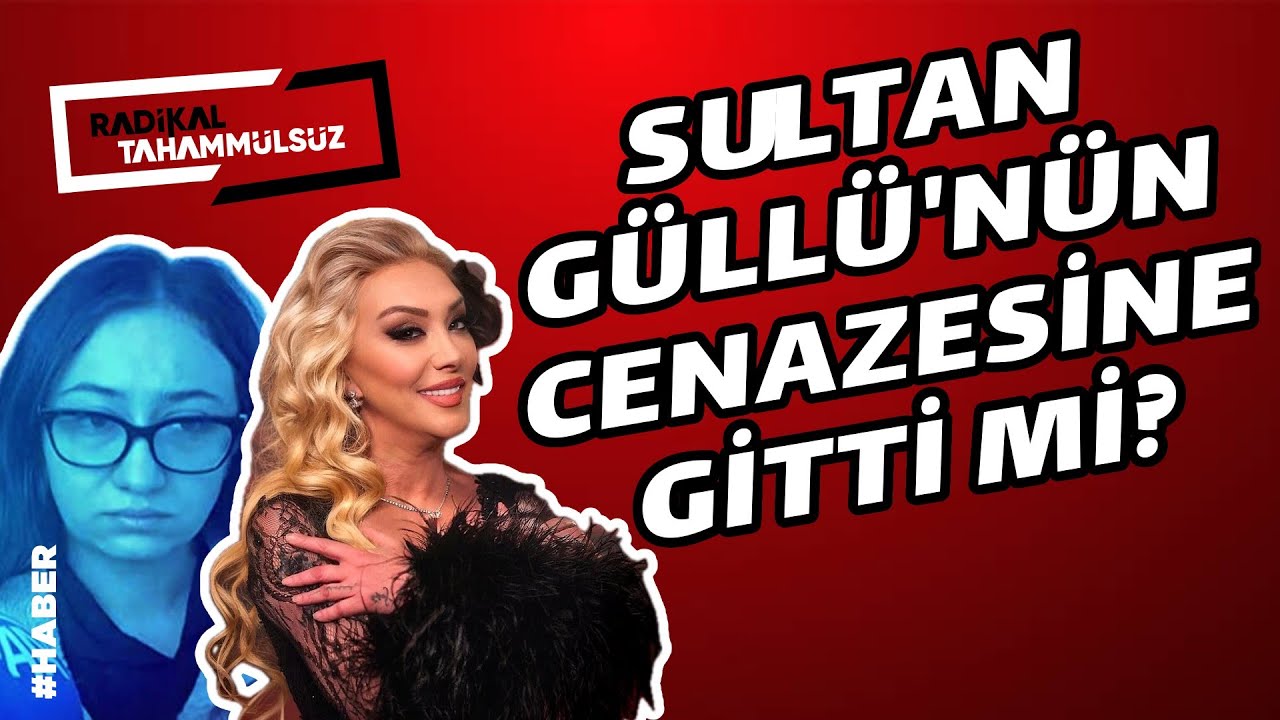 Sultan Güllü’nün cenazesine gitti mi? Bu görüntülere dikkat…