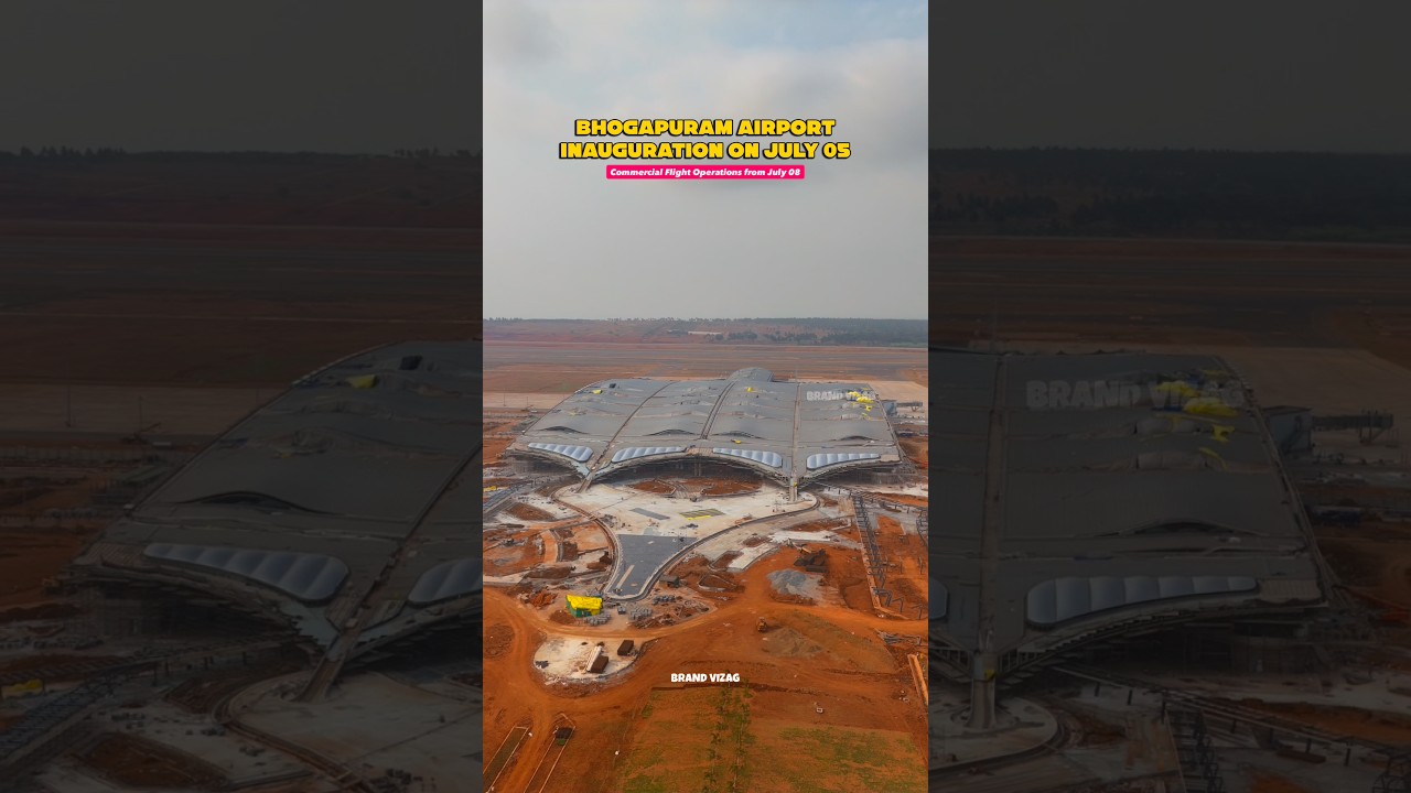 Bhogapuram Airport inauguration on July 5th with commercial operations from 8th July #brandvizag