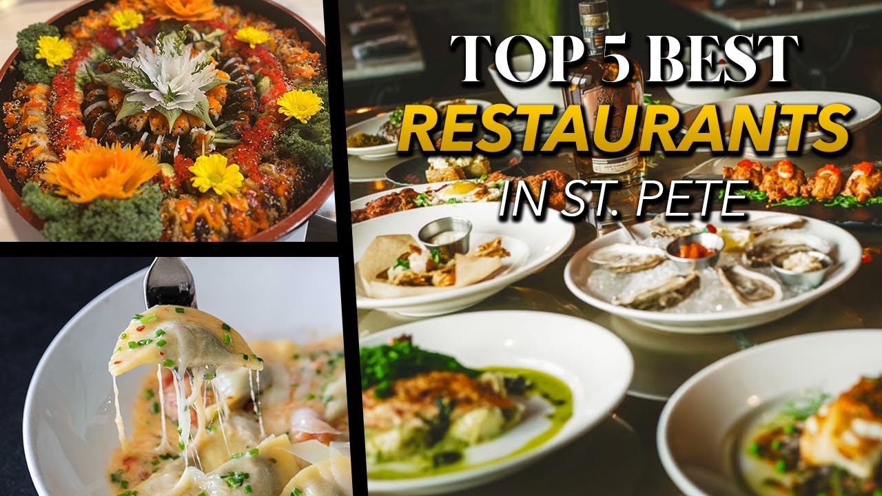 5 MUST TRY Restaurants in St. Pete