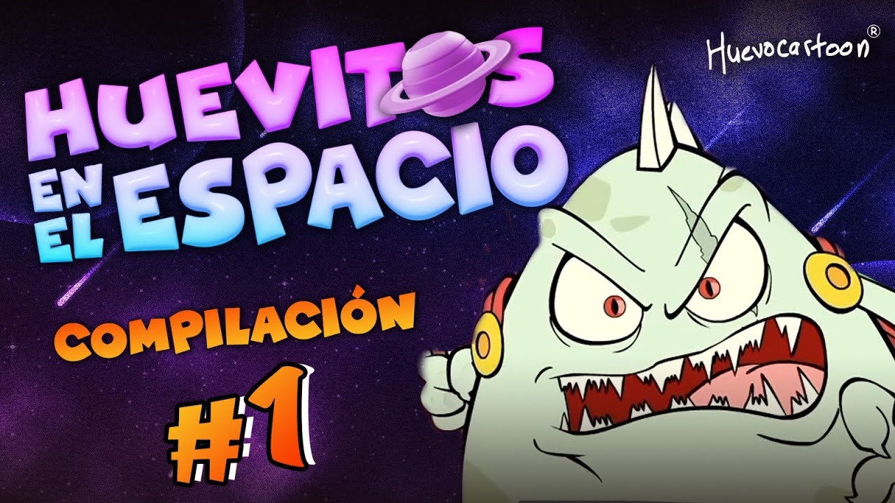 Huevitos en el Espacio: Compilación #1 🥚 🚀 | Huevocartoon