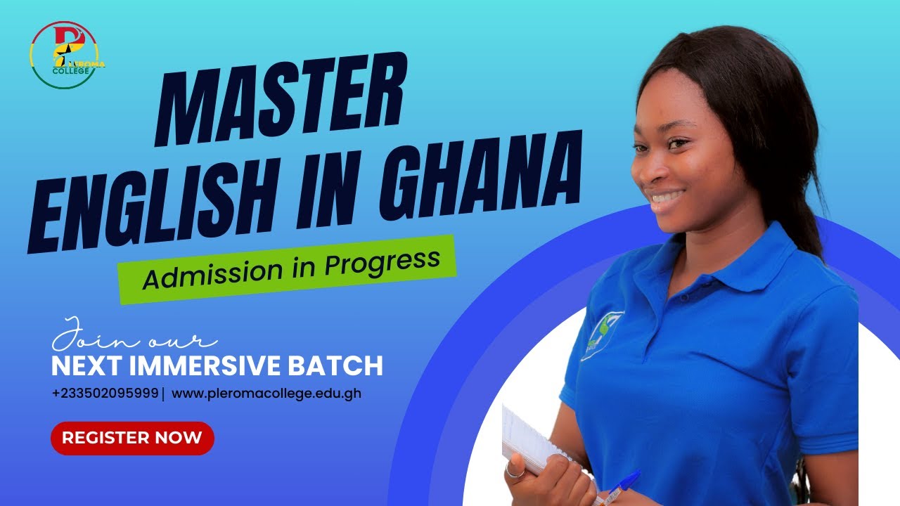 Master English in Ghana: 2024 admissions open