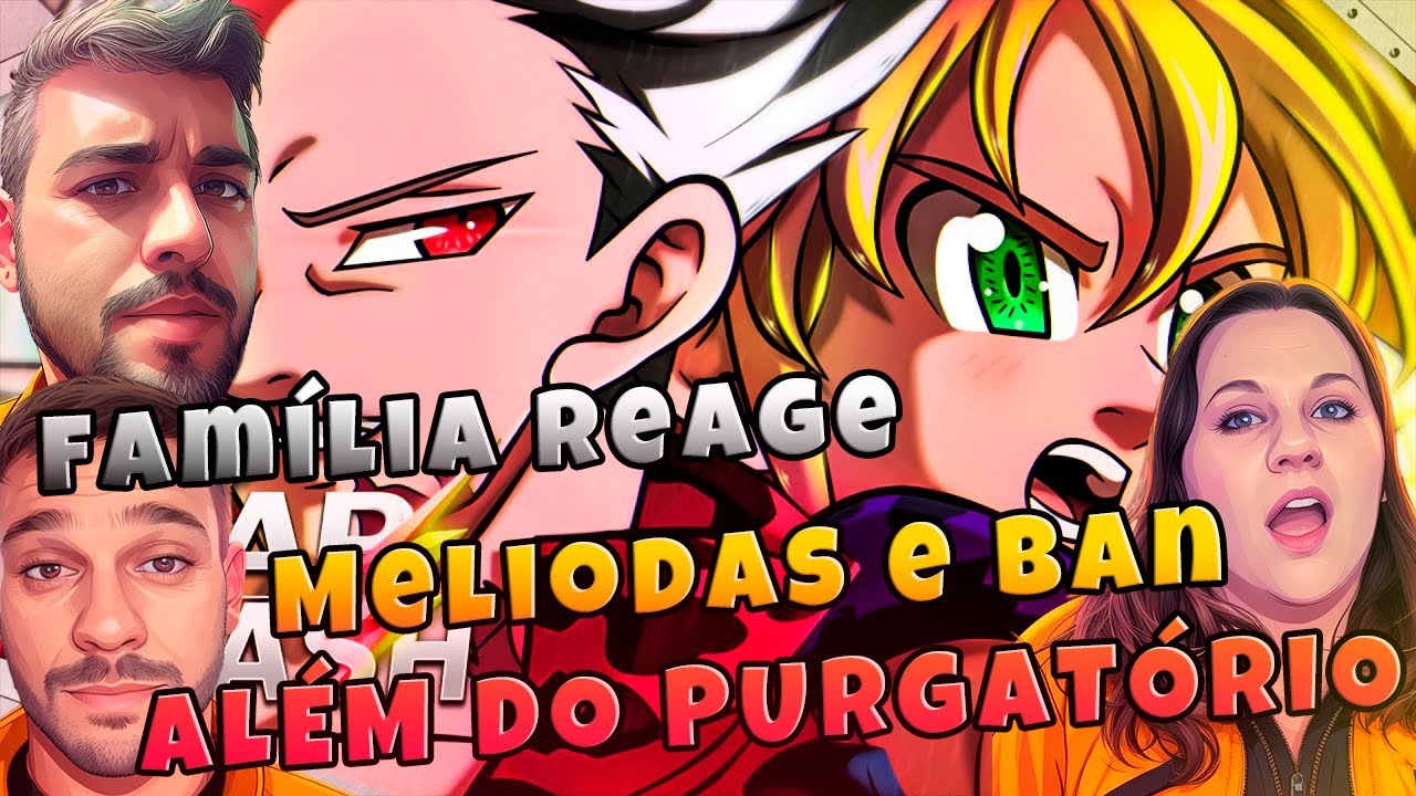 Família Reage | Rap do Meliodas e Ban - ALÉM DO PURGATÓRIO | AniRap & Flash Beats