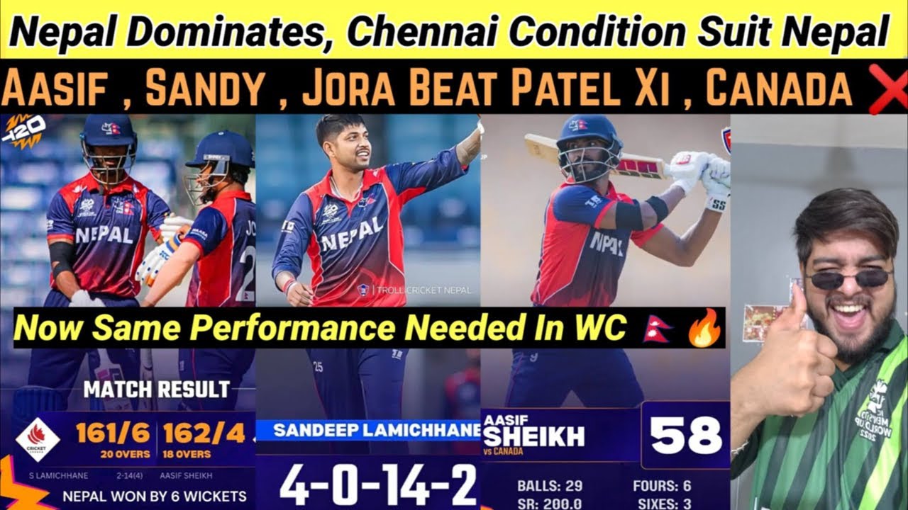 Nepal Beat Canada Easily, Aasif , Sandeep & Jora Star Performers 🔥