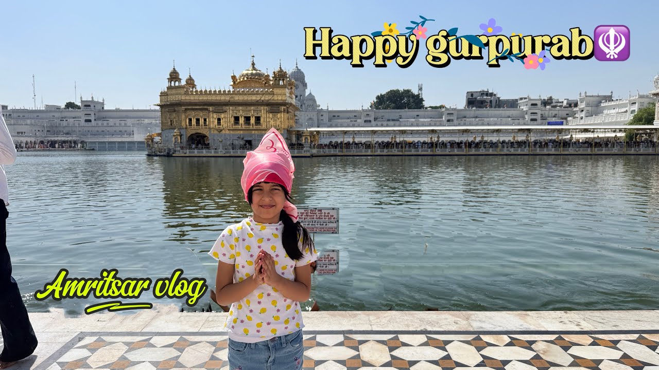 Golden temple vlog amritsar punjab india 🇮🇳 darbar sahib | india travel | haveli punjab 