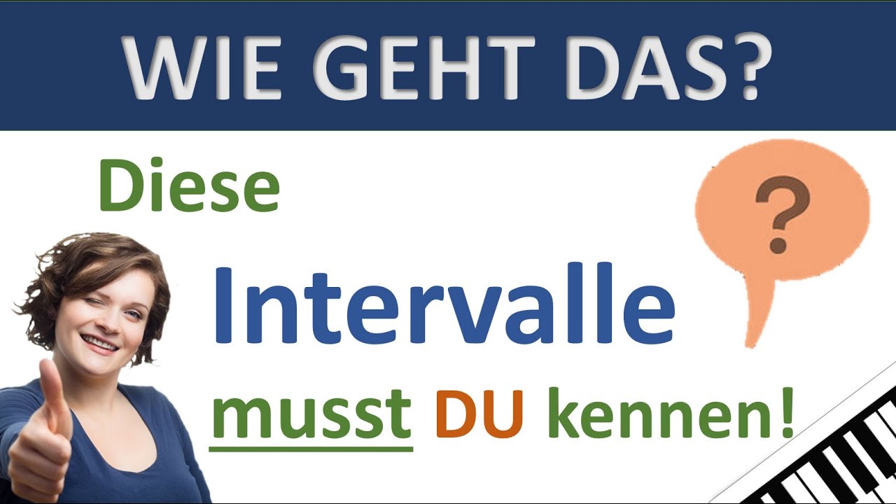 Intervalle - verständlich erklärt!