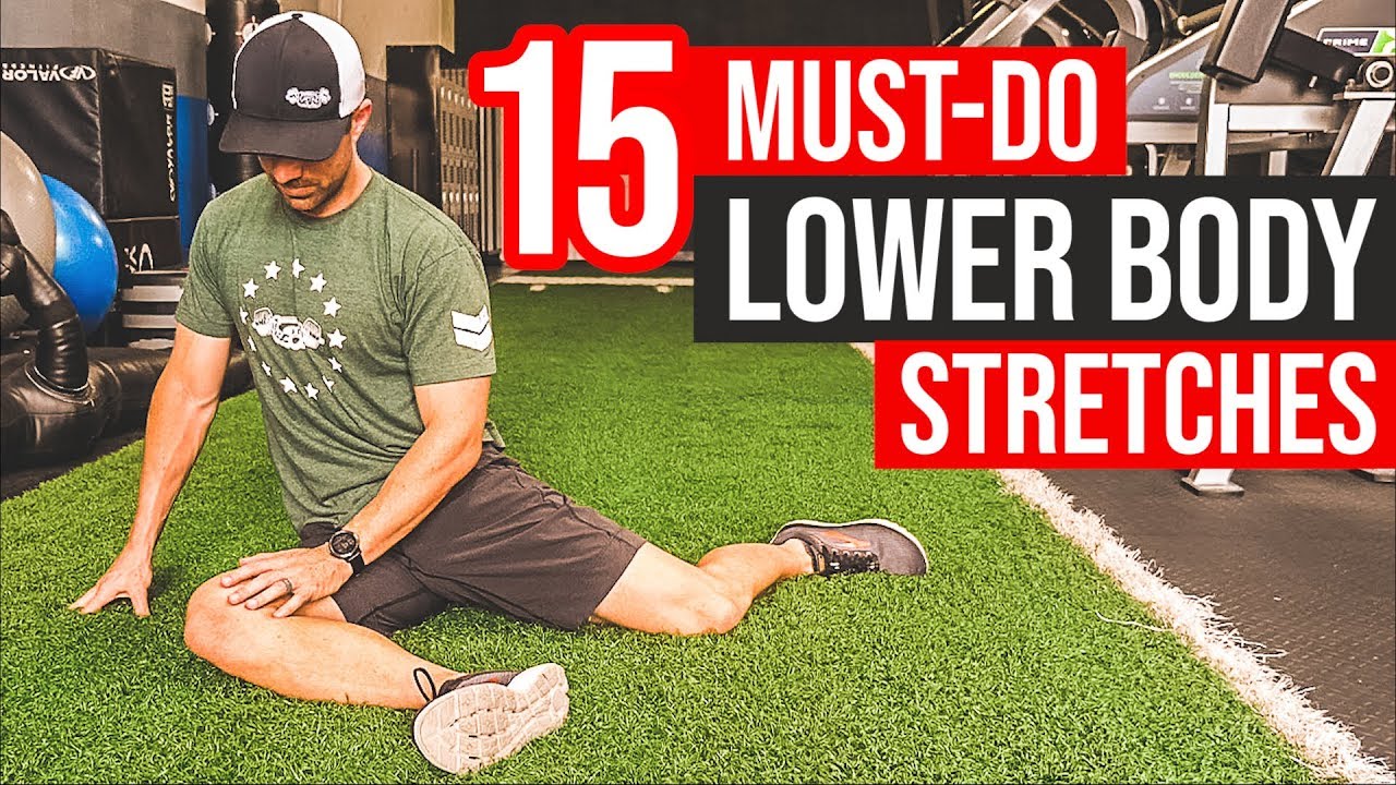 15 MUST DO Lower Body Stretches 👍 BEST Stretch For Legs