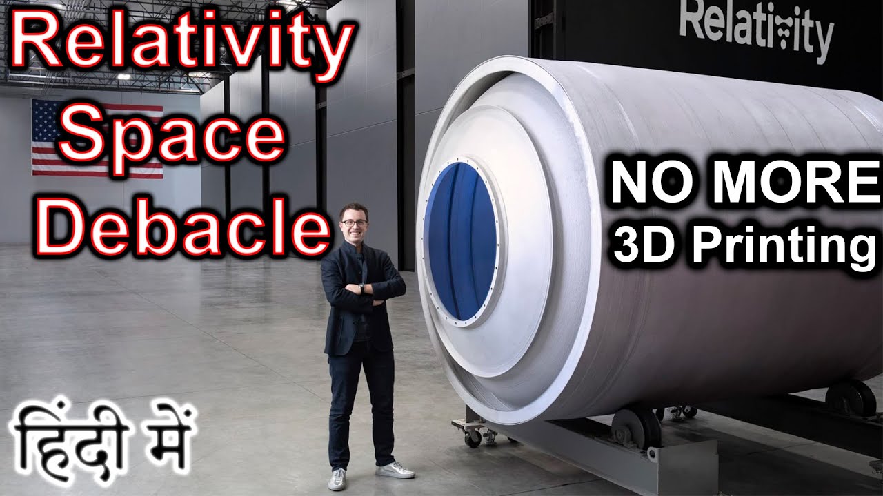 Relativity Space Debacle Explained in HINDI {Rocket Monday}
