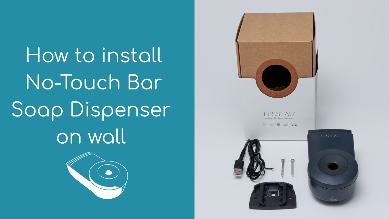 How to install No-Touch Bar Soap Dispenser on wall Lesseau
