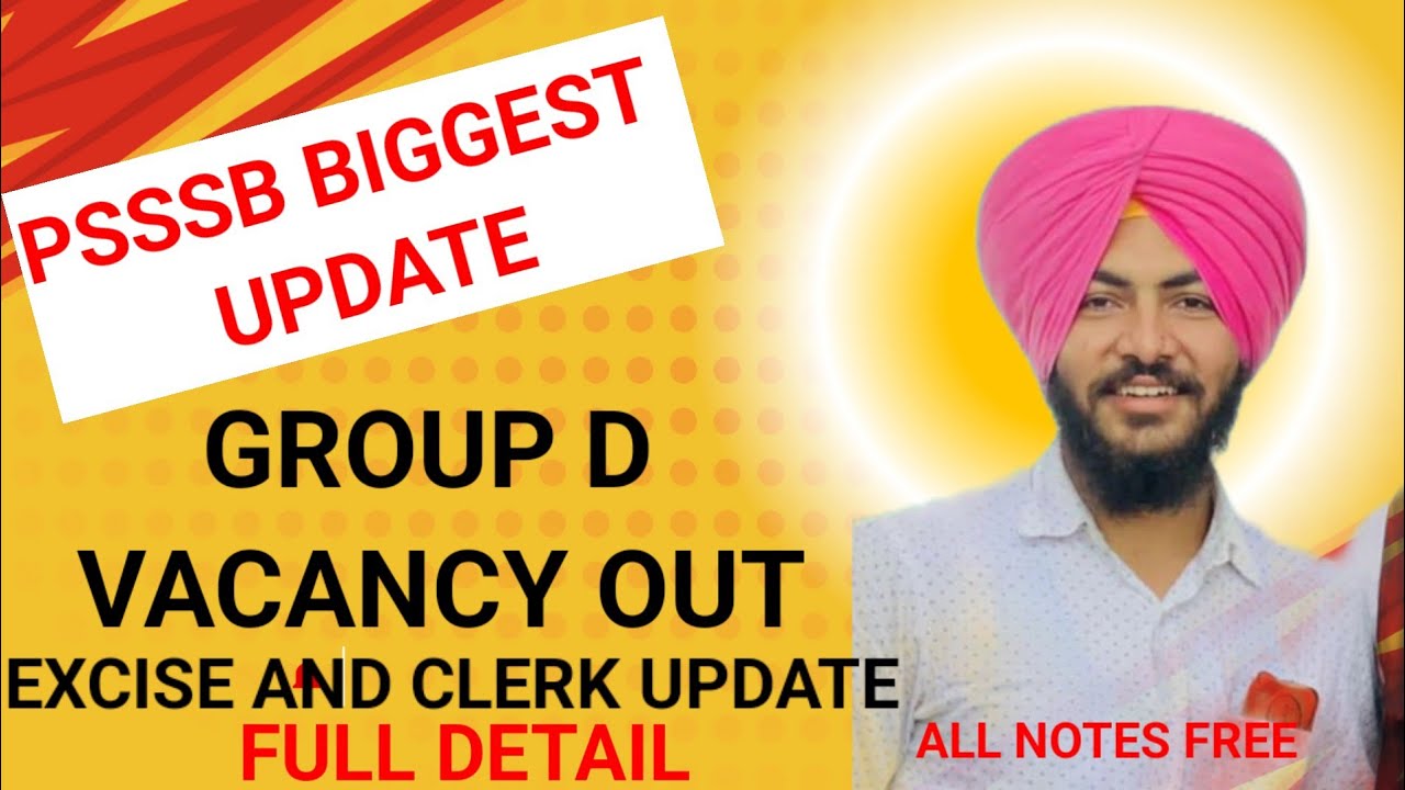 🚨🚨 PSSSB Biggest Update 💥 Group D Vacancy Out 📝🔥 Clerk & Excise Inspector Big News 🎯📢