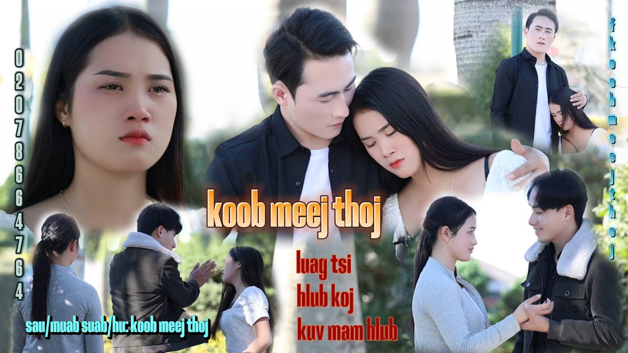 luag tsi hlub koj kuv mam hlub by koob meej thoj nkauj tshiab 