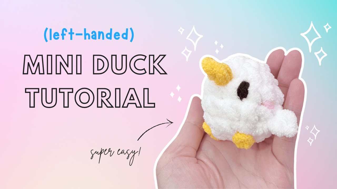 (Left-Handed) Beginner Tutorial: How to Crochet a Mini Amigurumi Duck