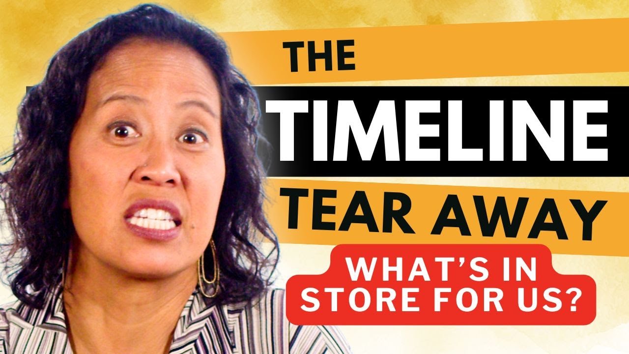 LIVE - The Timeline Tear Away – What’s In Store For Us?