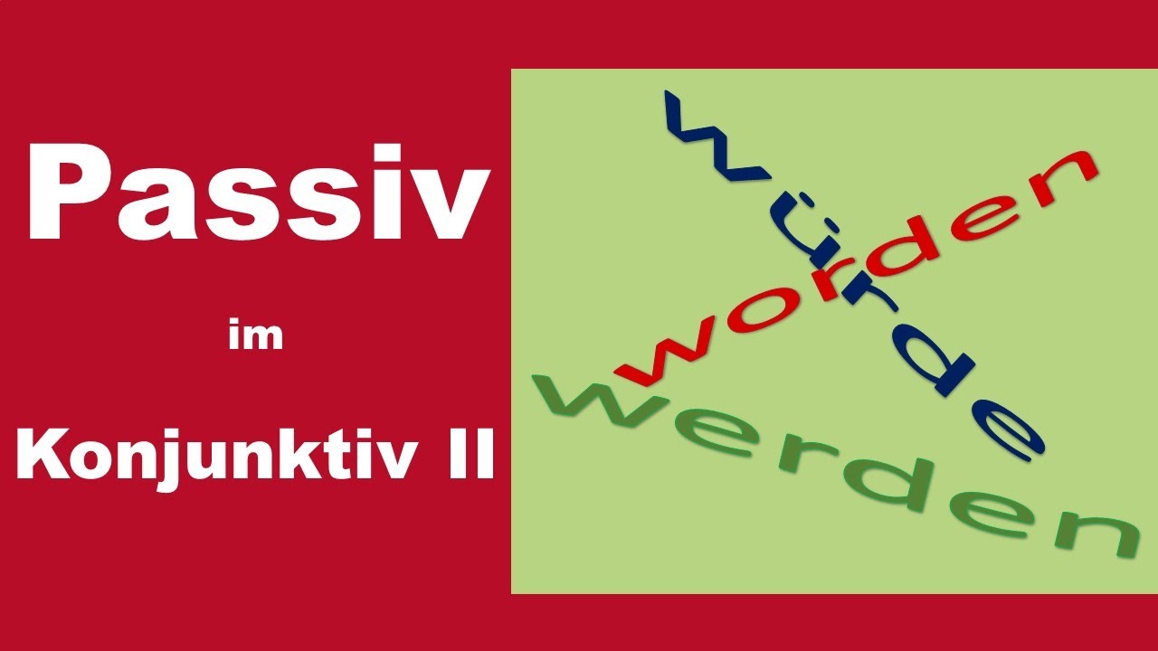 Passiv im Konjunktiv II  (B2)