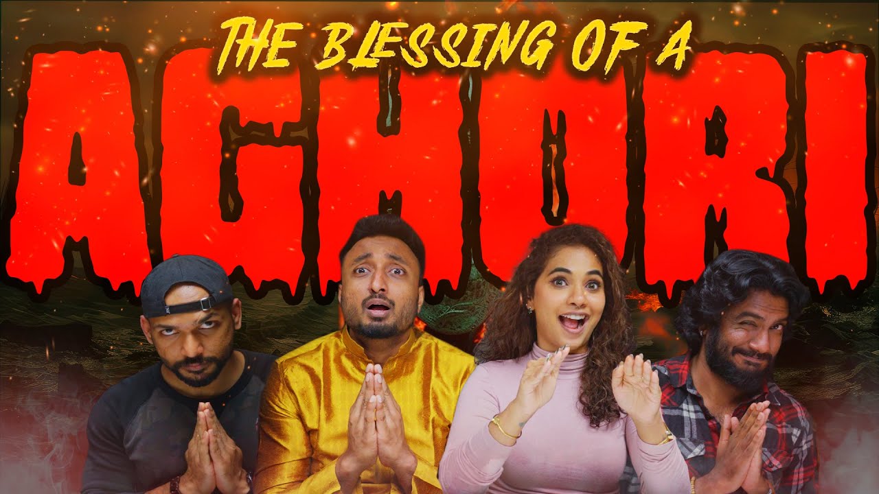 The Blessing of Aghori ft Jayshree