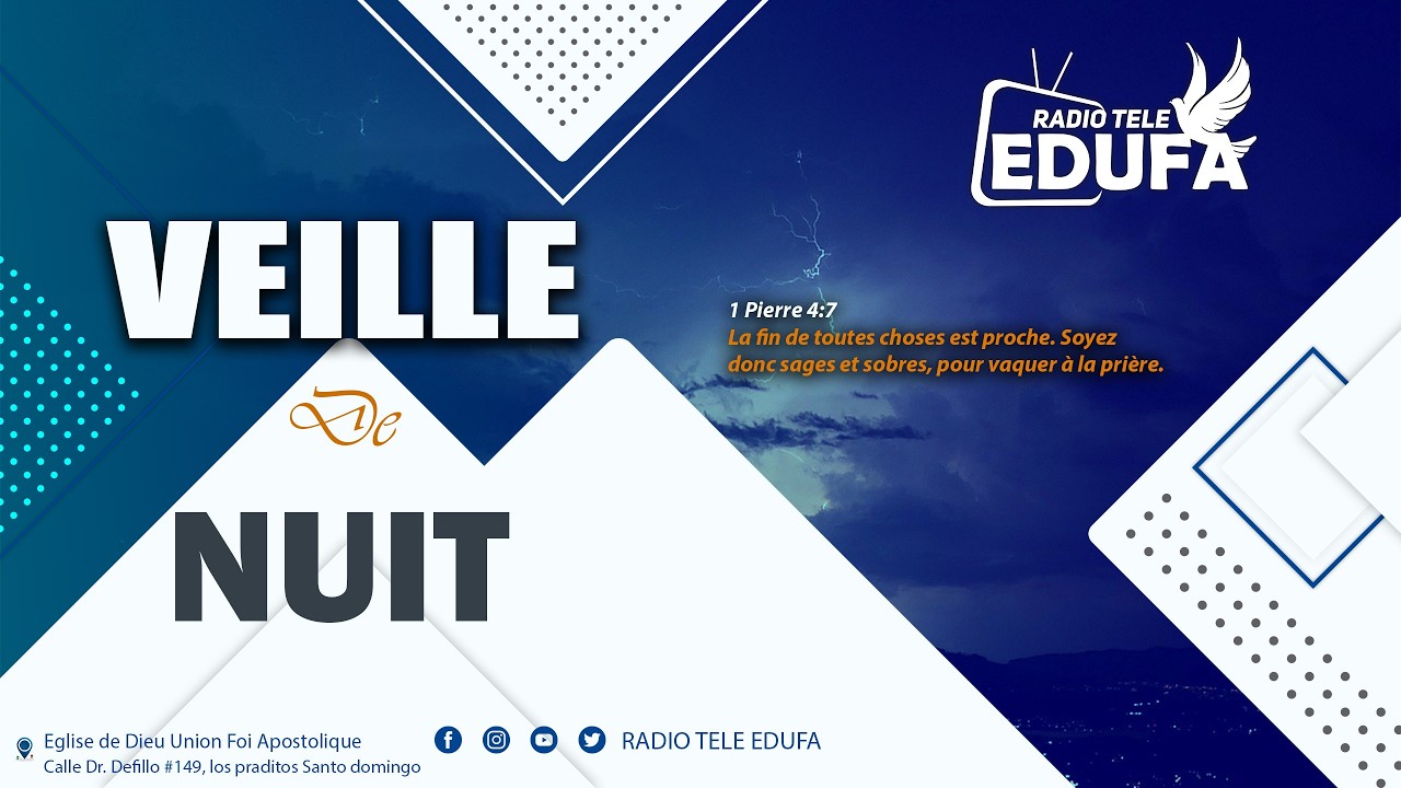 VEILLE DE NUIT  /27/02 / 2026  RADIO TELE EDUFA.