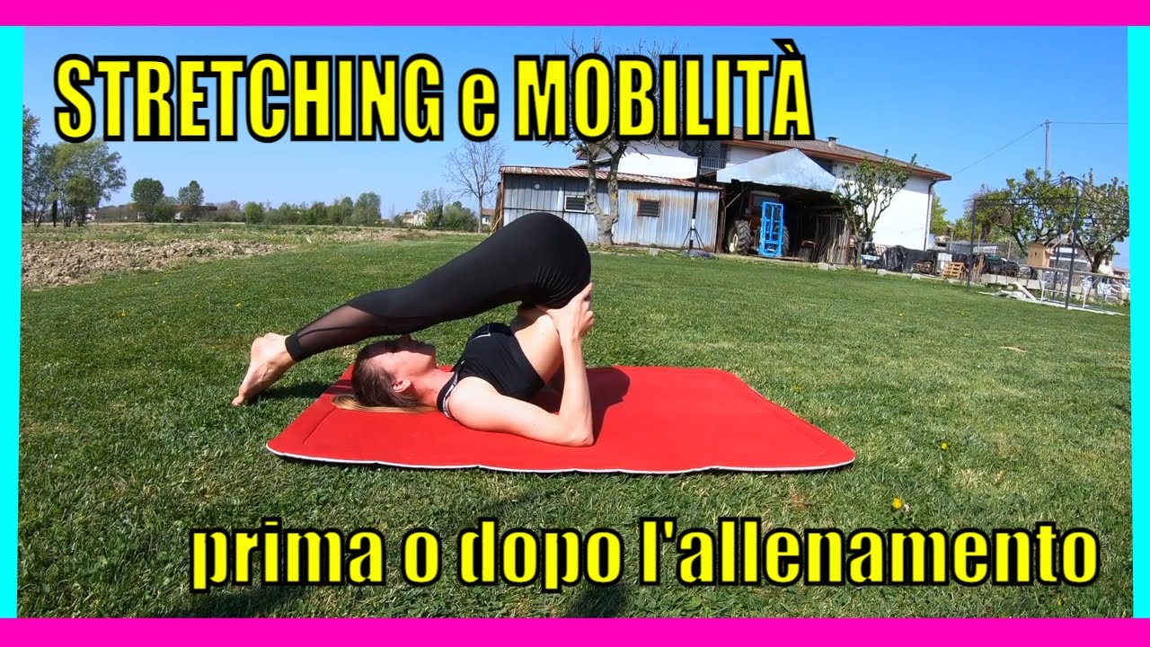 STRETCHING POST ALLENAMENTO TOTAL BODY - ginnastica artistica
