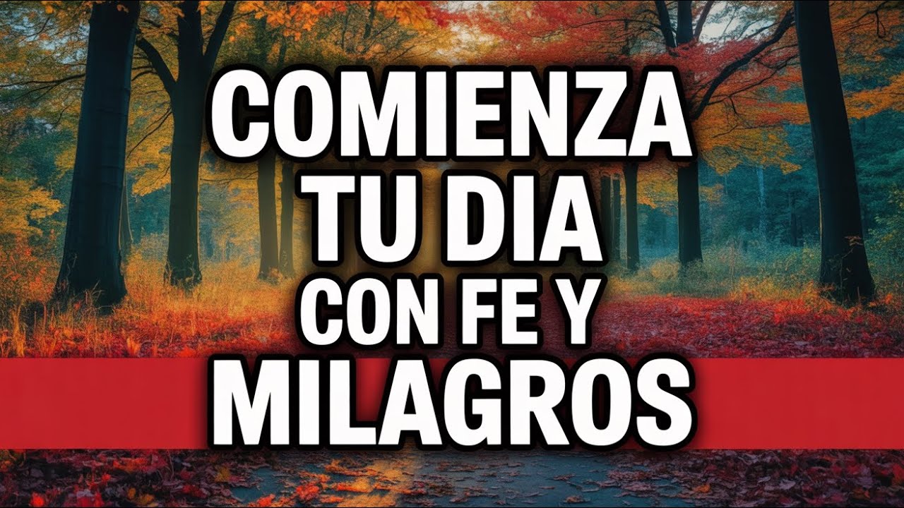 ¡Despierta con Fuerza! Oración Sagrada Dios Responderá | Salmo 91 | Vislumbres de Milagros hoy