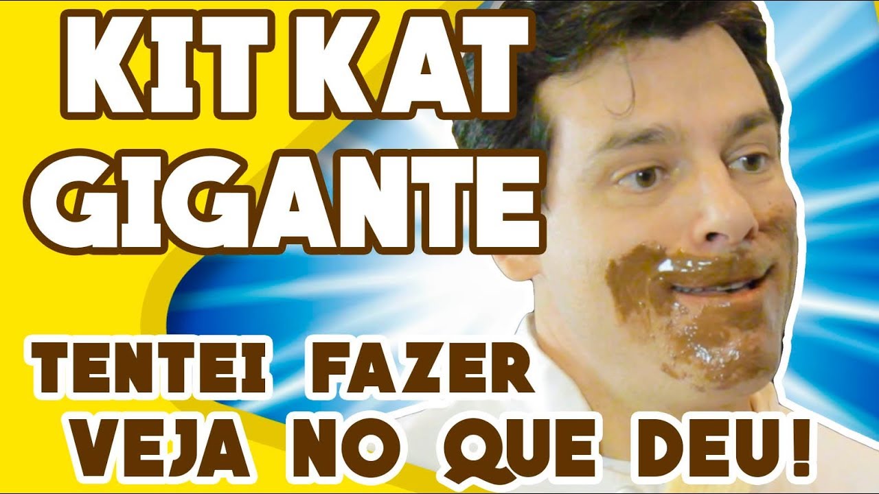 KIT KAT GIGANTE (repostado)