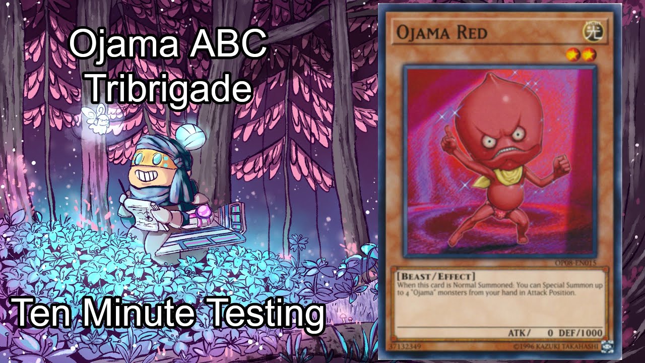 OJAMA ABC TRIBRIGADE - Ten Minute Testing 7/22/20