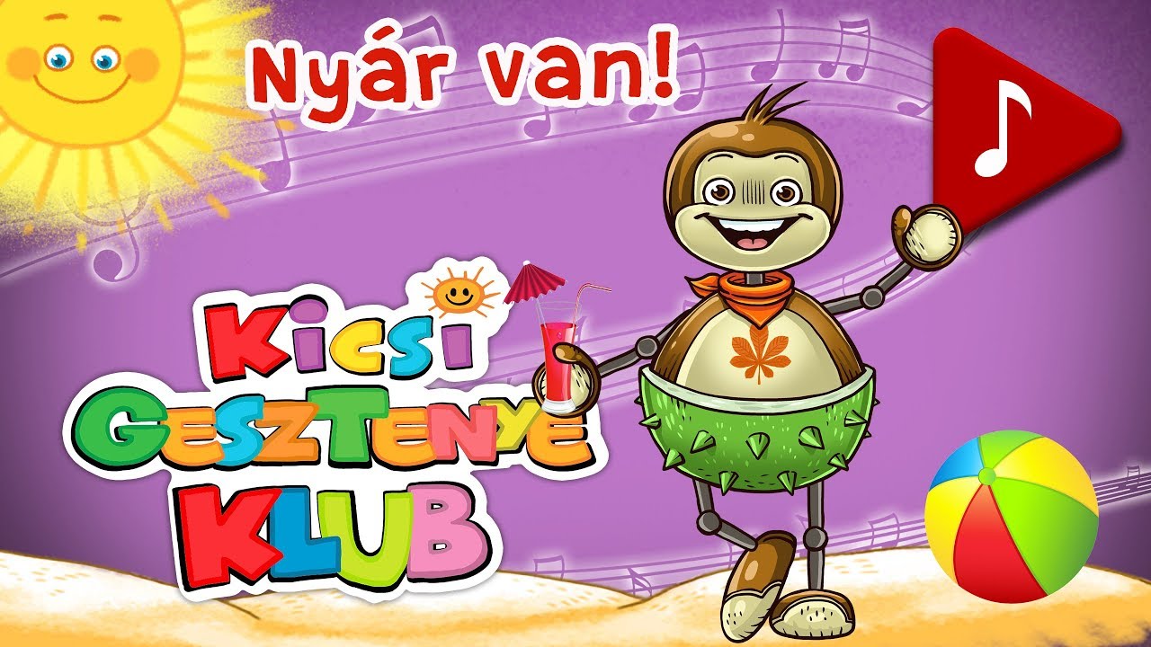 Kicsi Gesztenye Klub - Nyár van!