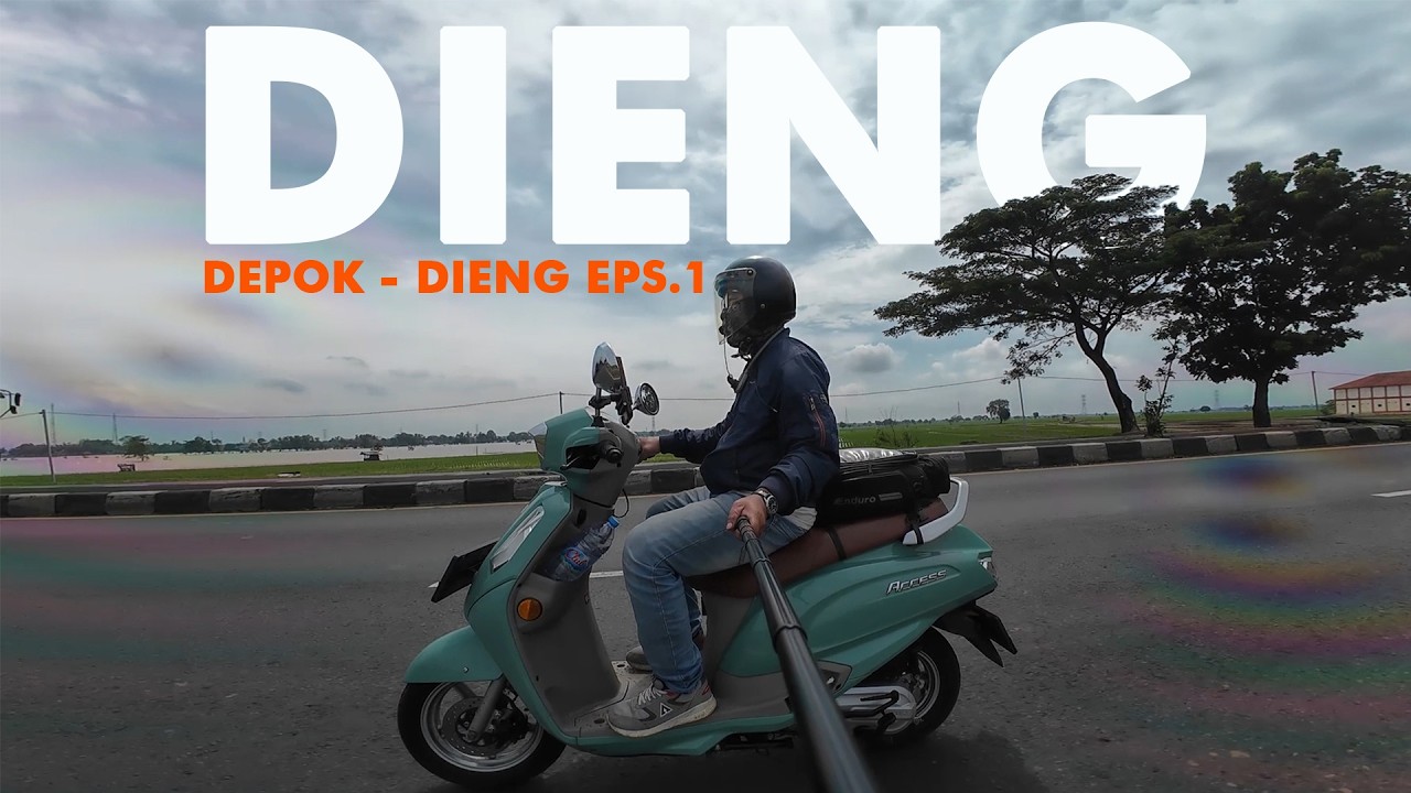 DEPOK - DIENG LEWAT PANTURA ? KAKI - KAKI WAJIB SEHAT ! SUZUKI ACCES 125 KE DIENG