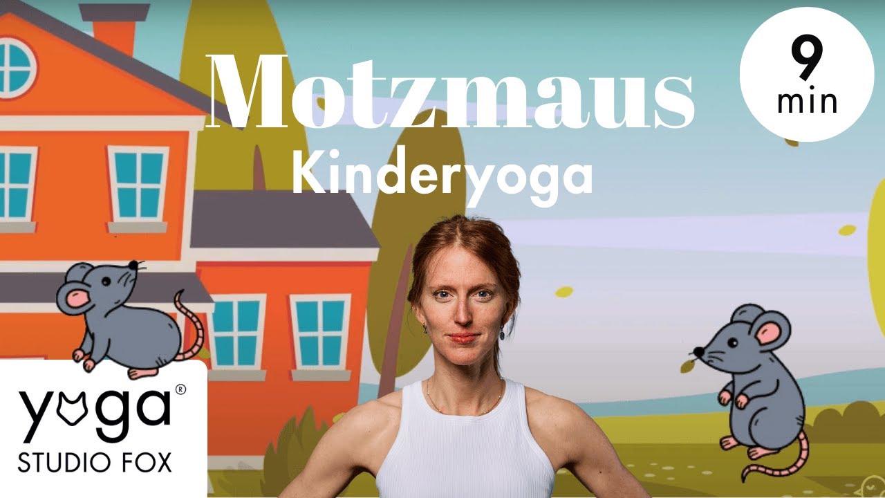 Kinderyoga mit der Motzmaus &ndash; Lerne deine Gef&uuml;hle kennen | Yoga & Achtsamkeit f&uuml;r Kinder