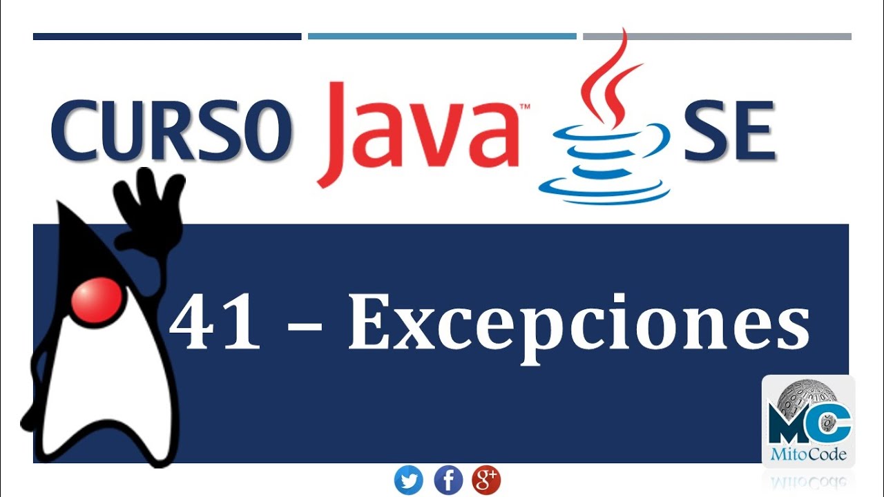 Tutorial Java SE - 41 Excepciones