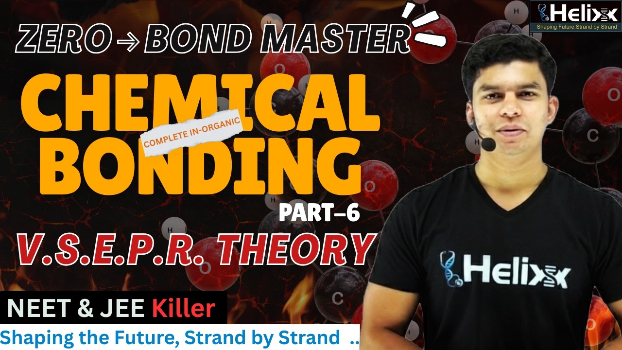 Molecular Shape & VSEPR Theory | Chemical Bonding NEET JEE | Helixx by Himanshu Sir |