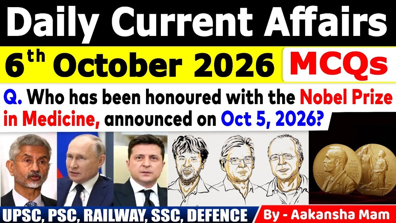 6th October 2026 Current Affairs🔥 | Daily MCQs | Today&rsquo;s Most Important MCQs #currentaffairs2026