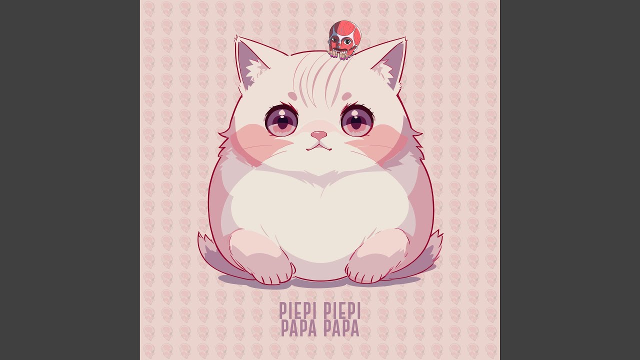 Piepi Piepi Papa Papa