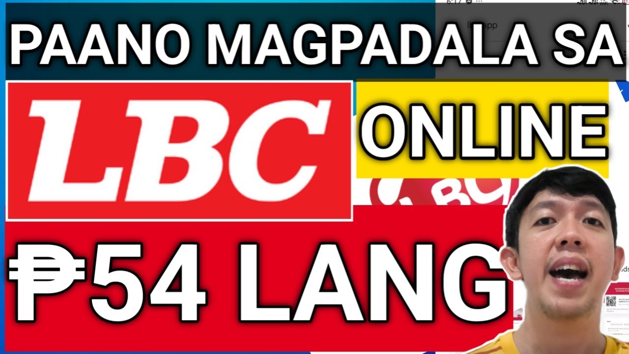 PAANO MAGPADALA SA LBC | 54 PESOS LANG SHIPPING FEE GAMIT ANG LBC APP
