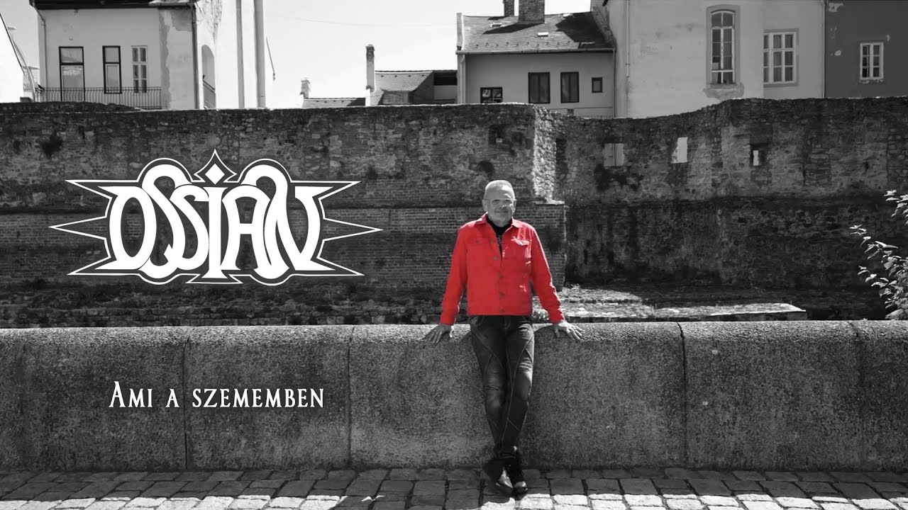 Ossian - Ami a szememben (hivatalos videoklip / official music video)