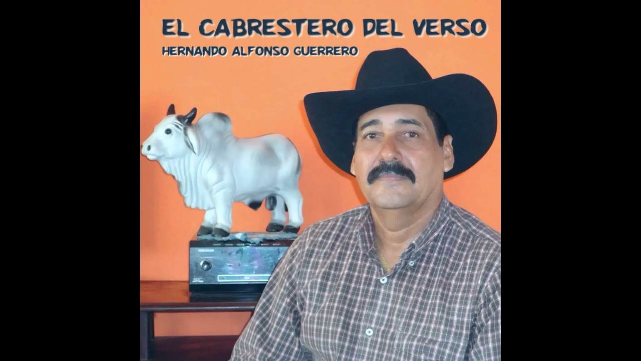 DELIRANDO, HERNANDO ALFONSO GUERRERO EL CABRESTERO DEL VERSO