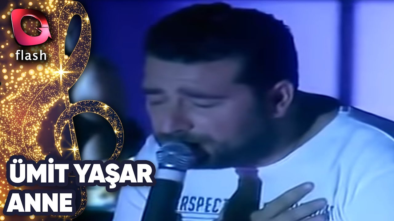 ÜMİT YAŞAR - ANNE